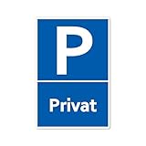 Privat Parkplatz Schild 20 x 30 cm aus Stabiler PVC Hartschaumplatte 3mm Privatparkplatz parken verboten mit UV-Schutz von STROBO