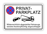 Privatparkplatz Schild - WARNUNG XXL - 30 x 20 cm |Privat-Parkplatz - Widerrechtlich abgestellte Fahrzeuge Werden kostenpflichtig abgeschleppt! Hinweisschild stabile Hartschaumplatte – Nicht parken
