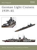 German Light Cruisers 1939-45 (New Vanguard, Band 84)