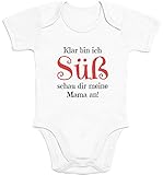 Shirtgeil Mädchen - Klar Bin ich Süß schau dir Meine Mama an Baby Body Kurzarm-Body 3-6 Monate Weiß