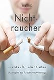 Nichtraucher werden … und es für immer bleiben: Strategien zur Raucherentwöhnung (mvg mini)
