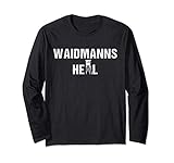 Waidmanns Heil Geschenk für Jäger Jagd Hochsitz Langarmshirt