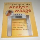 Fit & gesund mit der Analysewaage