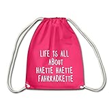 Spreadshirt Life Is All About Hätte Hätte Fahrradkette Turnbeutel, Fuchsia