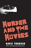 Murder and the Movies