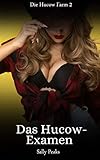 Das Hucow-Examen (Die Hucow Farm 2)