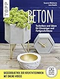 Beton: Grundlagen, Techniken und Ideen (kreativ.startup.)