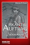 Pikanter Auftrag: 2 BDSM-Krimis mit Leslie Parker