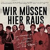 Wir Müssen Hier Raus - Eine Hommage an Ton Steine Scherben & Rio Reiser