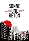 Sonne und Beton – Die Graphic Novel