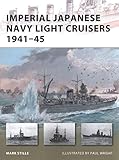 Imperial Japanese Navy Light Cruisers 1941–45 (New Vanguard, Band 187)