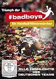 Triumph der badboys - Ein Handball-Wintermärchen