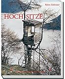 Hochsitze: Ansichten und Einsichten